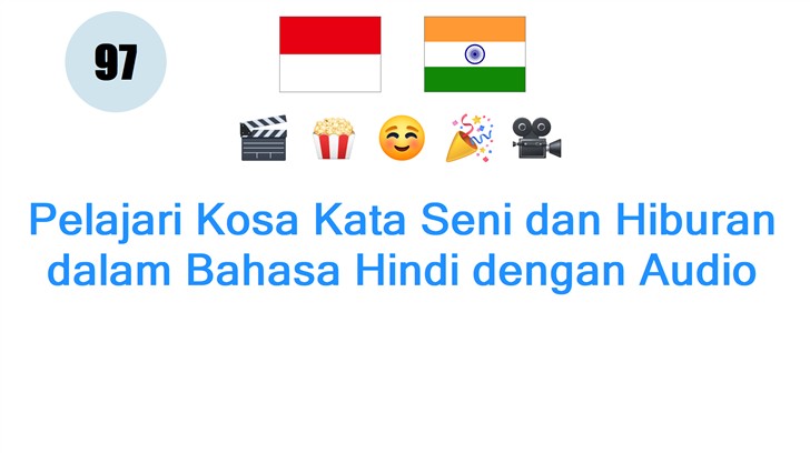 Pelajari Kosa Kata Seni dan Hiburan dalam Bahasa Hindi dengan Audio